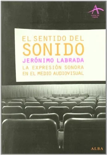 Libro EL SENTIDO DEL SONIDO de LABRADA JERONIMO en Colombia, teatro