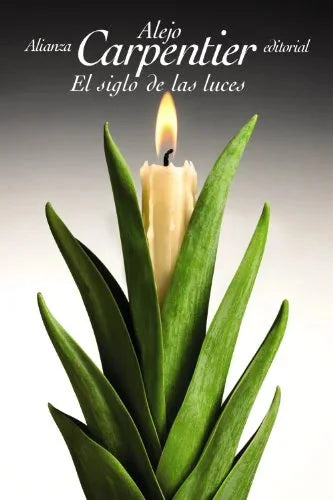 Libro EL SIGLO DE LAS LUCES de CARPENTIER ALEJO en Colombia, literatura