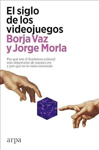 Libro EL SIGLO DE LOS VIDEOJUEGOS de VAZ BORJA MORLA JORGE en Colombia, ensayo