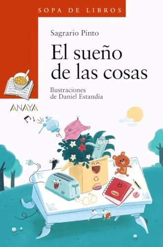 Libro EL SUEÑO DE LAS COSAS de PINTO SAGRARIO en Colombia, infantil