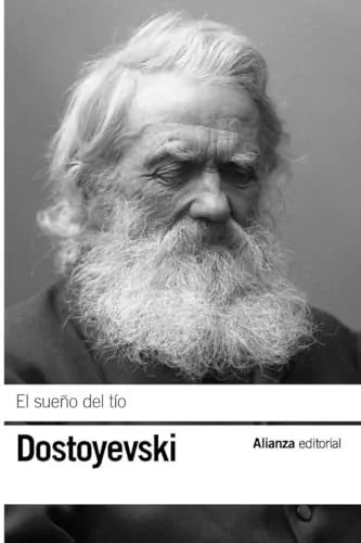 Libro EL SUEÑO DEL TIO de DOSTOIEVSKI FIODOR en Colombia, literatura