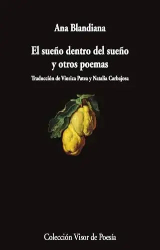 Libro EL SUEÑO DENTRO DEL SUEÑO Y OTROS POEMAS de BLANDIANA ANA en Colombia, poesia
