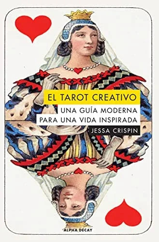 Libro EL TAROT CREATIVO UNA GUIA MODERNA PARA UNA VIDA INSPIRADA PB de CRISPIN JESSA en Colombia, tarot