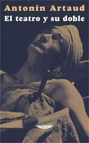 Libro EL TEATRO Y SU DOBLE de ARTAUD ANTONIN en Colombia, teatro