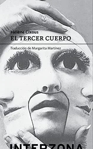 Libro EL TERCER CUERPO de CIXOUS HELENE en Colombia, literatura