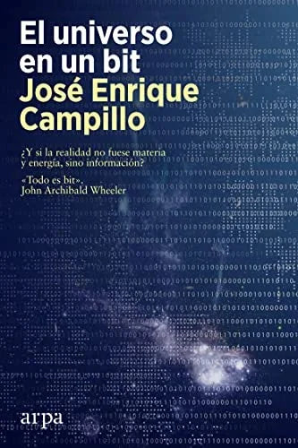 Libro EL UNIVERSO EN UN BIT de CAMPILLO JOSE ENRIQUE en Colombia, ciencia