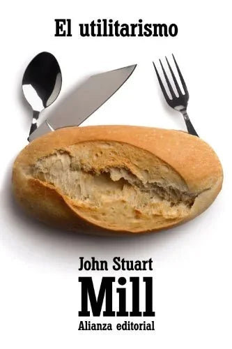 Libro EL UTILITARISMO de STUART MILL JOHN en Colombia, filosofia