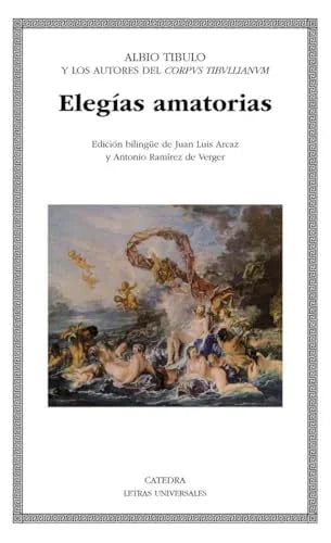 Libro ELEGIAS AMATORIAS de TIBULO ALBIO en Colombia, literatura