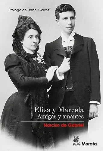 Libro ELISA Y MARCELA AMIGAS Y AMANTES de DE GABRIEL NARCISO en Colombia, estudios de genero