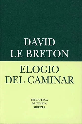 Libro ELOGIO DEL CAMINAR de LE BRETON DAVID en Colombia, antropologia