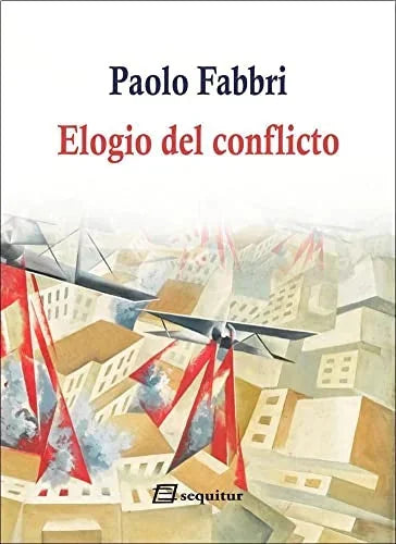 Libro ELOGIO DEL CONFLICTO de FABBRI PAOLO en Colombia, ensayo