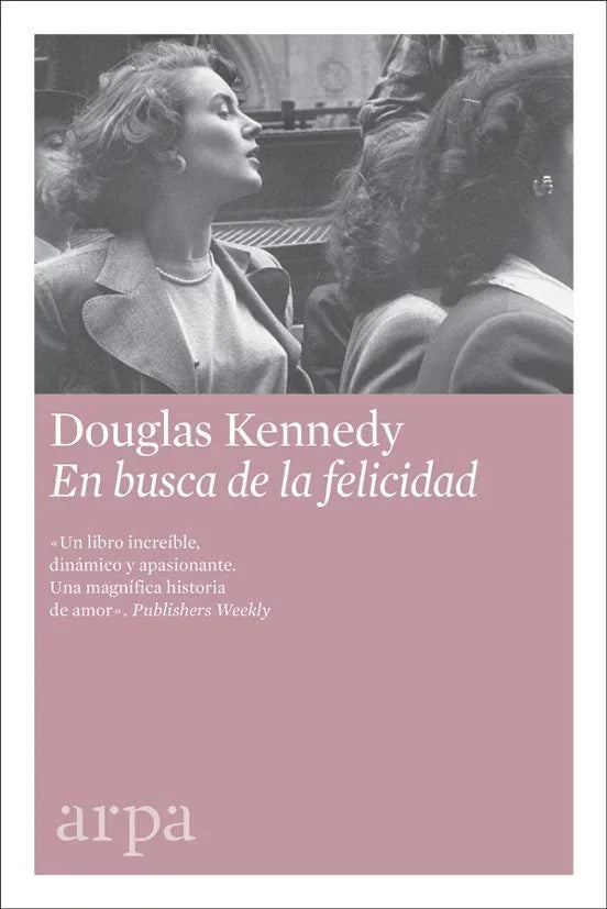 Libro EN BUSCA DE LA FELICIDAD de KENNEDY DOUGLAS en Colombia, literatura