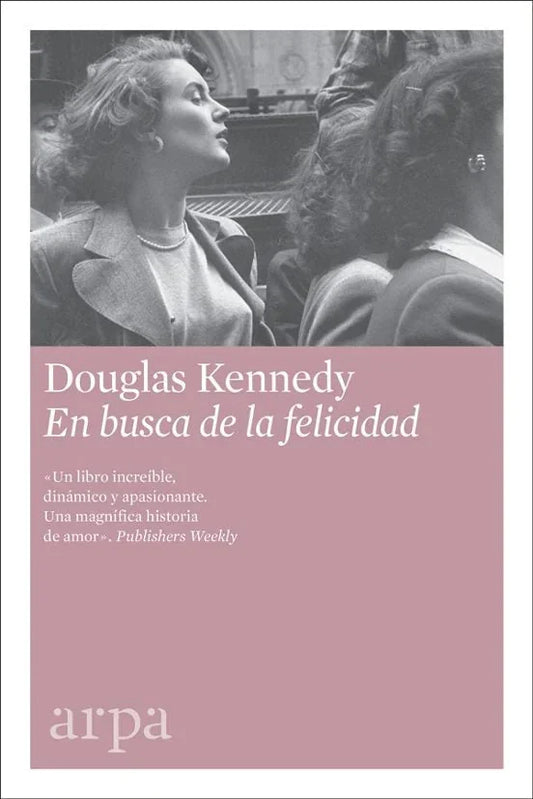 Libro EN BUSCA DE LA FELICIDAD de KENNEDY DOUGLAS en Colombia, literatura