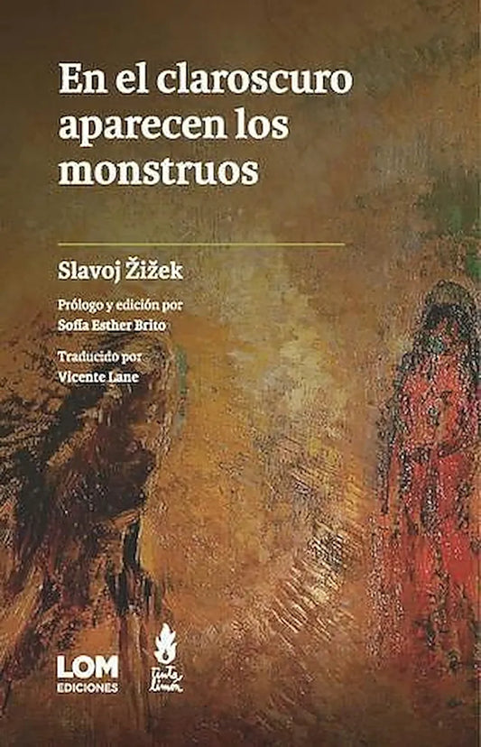 Libro EN EL CLAROSCURO APARECEN LOS MONSTRUOS de ZIZEK SLAVOJ en Colombia, sociologia