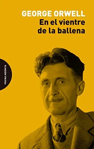 Libro EN EL VIENTRE DE LA BALLENA de ORWELL GEORGE en Colombia, politica