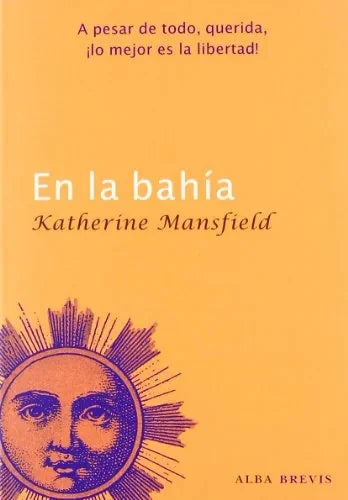 Libro EN LA BAHIA de MANSFIELD KATHERINE en Colombia, literatura