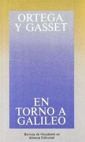 Libro EN TORNO A GALILEO de ORTEGA Y GASSET JOSE en Colombia, ciencia