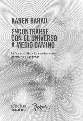 Libro ENCONTRARSE CON EL UNIVERSO A MEDIO CAMINO de BARAD KAREN en Colombia, filosofia