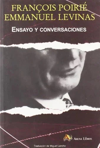 Libro ENSAYO Y CONVERSACIONES de POIRE FRANCOISE- LEVINAS EMMAN en Colombia, filosofia