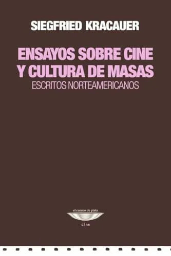 Libro ENSAYOS SOBRE CINE Y CULTURA DE MASAS de KRAKAUER SIGFRIED en Colombia, cine