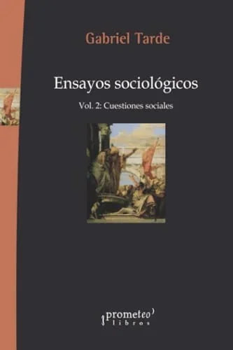 Libro ENSAYOS SOCIOLOGICOS VOL 2 CUESTIONES SOCIALES de TARDE GABRIEL en Colombia, sociologia