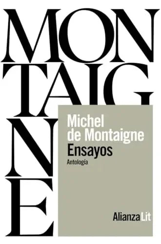 Libro ENSAYOS: UNA ANTOLOGIA de DE MONTAIGNE MICHEL en Colombia, ensayo