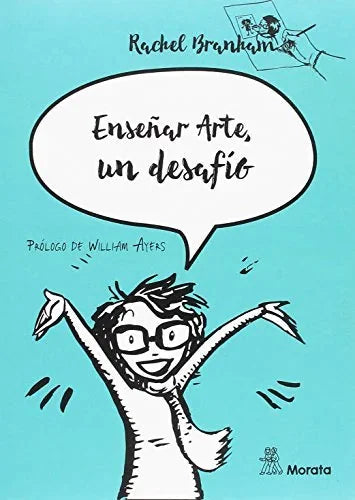 Libro ENSEÑAR ARTE UN DESAFIO de BRANHAM RACHEL en Colombia, pedagogia