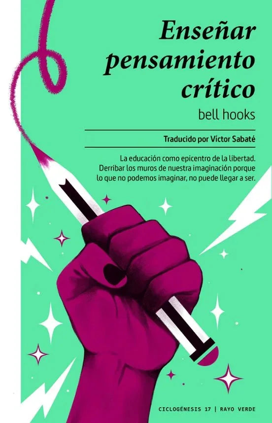 Libro ENSEÑAR PENSAMIENTO CRITICO de HOOKS BELL Y SABTE VICTOR en Colombia, estudios de genero