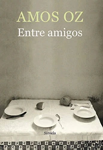 Libro ENTRE AMIGOS de OZ AMOS en Colombia, literatura