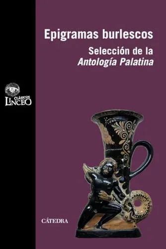 Libro EPIGRAMAS BURLESCOS: SELECCION DE LA ANTOLOGIA PALATINA de VV.AA en Colombia, literatura