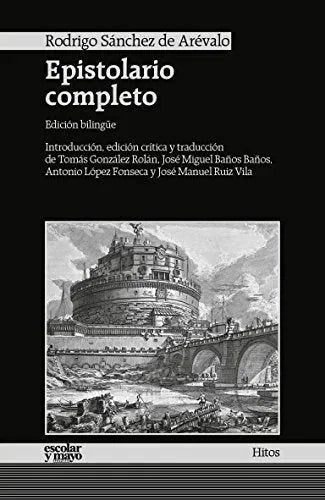 Libro EPISTOLARIO COMPLETO de SANCHEZ DE AREVALO RODRIGO en Colombia, literatura