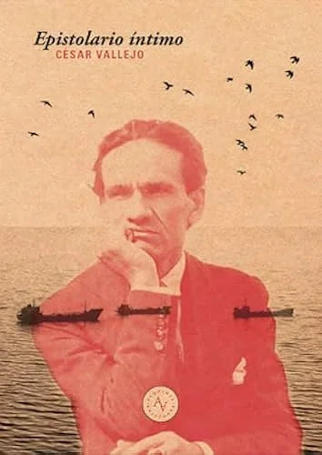 Libro EPISTOLARIO INTIMO de VALLEJO CESAR en Colombia, poesia