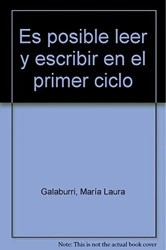 Libro ES POSIBLE LEER Y ESCRIBIR EN EL PRIMER de GALABURRI MARIA LAURA en Colombia, pedagogia