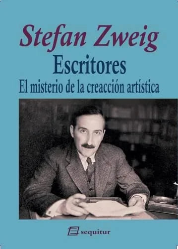 Libro ESCRITORES EL MISTERIO DE LA CREACION ARTISTICA de ZWEIG STEFAN en Colombia, biografia