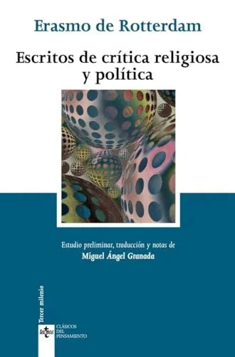 Libro ESCRITOS DE CRITICA RELIGIOSA Y POLITICA de DE ROTTERDAM ERASMO en Colombia, politica