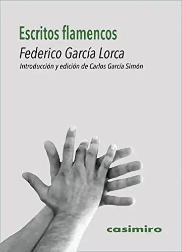 Libro ESCRITOS FLAMENCOS de GARCIA LORCA FEDERICO en Colombia, literatura