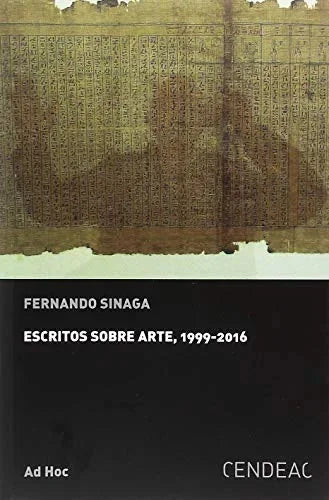 Libro ESCRITOS SOBRE ARTE de FERNANDO SINAGA en Colombia, arte