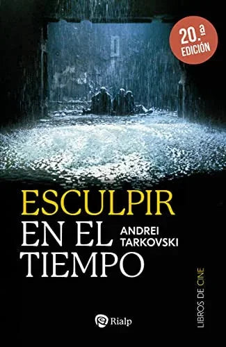 Libro ESCULPIR EN EL TIEMPO de TARKOVSKI ANDREI en Colombia, cine