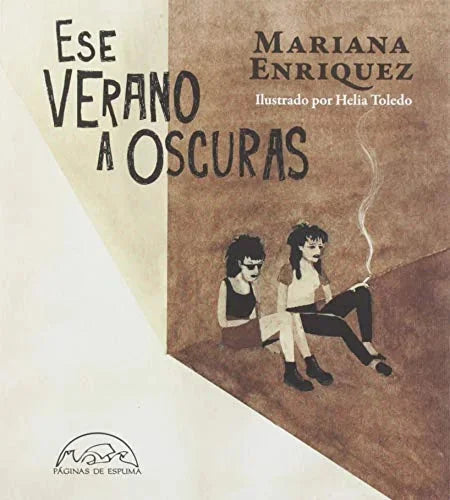 Libro ESE VERANO A OSCURAS de ENRIQUEZ MARIANA en Colombia, literatura