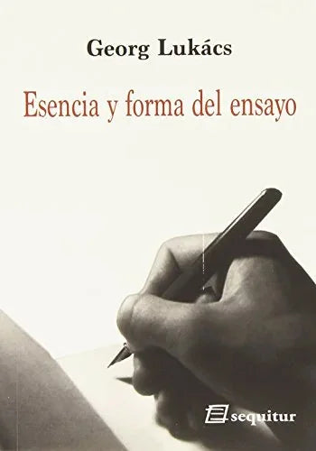 Libro ESENCIA Y FORMA DEL ENSAYO de LUKAS GEORG en Colombia, ensayo