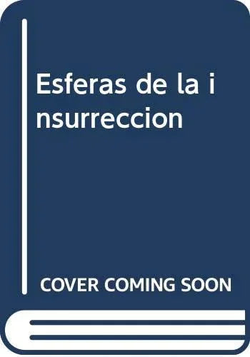 Libro ESFERAS DE LA INSURRECCION APUNTES PARA DESCOLONIZAR EL INCONSCIENTE de ROLNIK SUELY en Colombia, antropologia