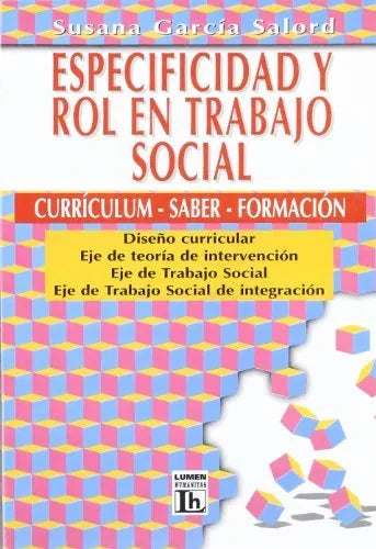 Libro ESPECIFICIDAD Y ROL EN TRABAJO SOCIAL de GARCIA SALOR SUSANA en Colombia, trabajo social