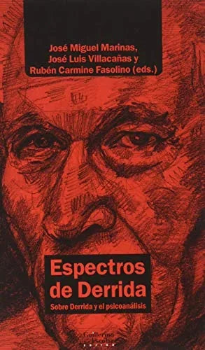 Libro ESPECTROS DE DERRIDA SOBRE DERRIDA Y EL PSICOANALISIS de MARINAS JOSE MIGUEL -VILLACAÑA en Colombia, psicoanalisis