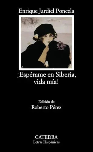 Libro ESPERAME EN SIBERIA VIDA MIA de JARDIEL PONCELA ENRIQUE en Colombia, literatura