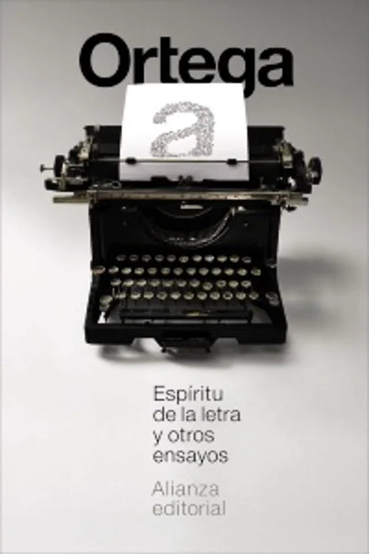 Libro ESPÍRITU DE LA LETRA Y OTROS ENSAYOS de ORTEGA Y GASSET JOSE en Colombia, filosofia