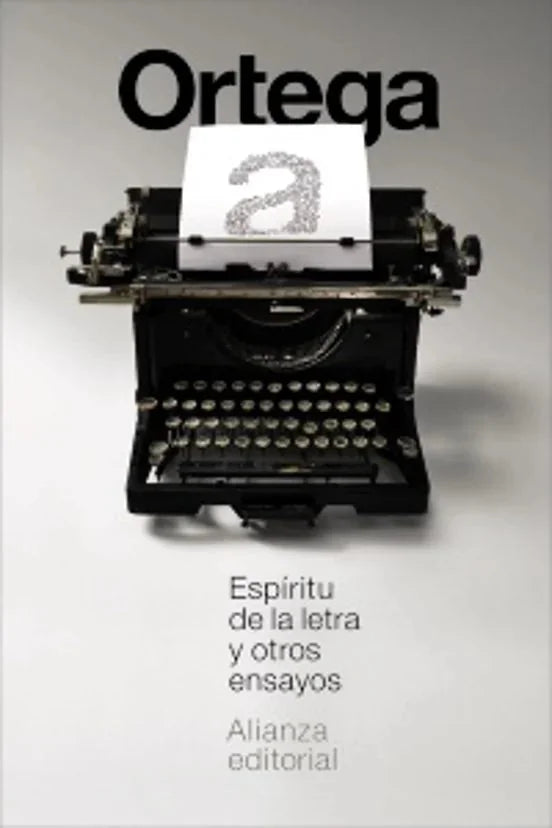 Libro ESPÍRITU DE LA LETRA Y OTROS ENSAYOS de ORTEGA Y GASSET JOSE en Colombia, filosofia