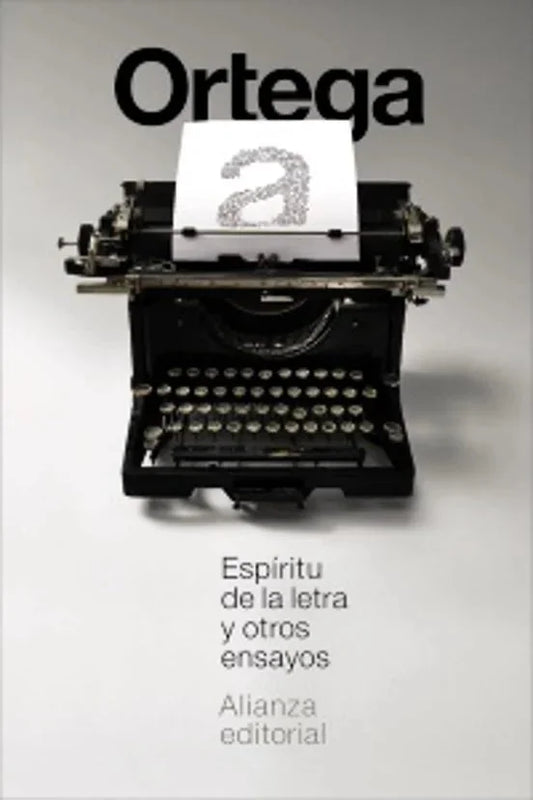 Libro ESPÍRITU DE LA LETRA Y OTROS ENSAYOS de ORTEGA Y GASSET JOSE en Colombia, filosofia