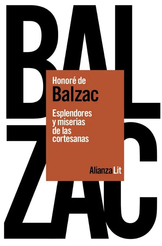 Libro ESPLENDORES Y MISERIAS DE LAS CORTESANAS de DE BALZAC HONORE en Colombia, literatura
