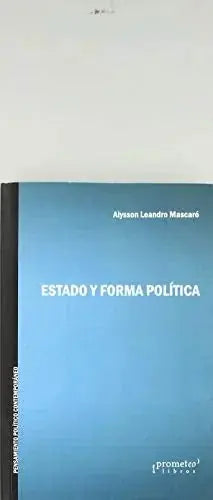 Libro ESTADO Y FORMA POLITICA de LEANDRO MASCARO ALYSSON en Colombia, politica