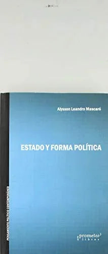 Libro ESTADO Y FORMA POLITICA de LEANDRO MASCARO ALYSSON en Colombia, politica